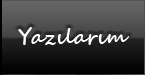 Yazılarım